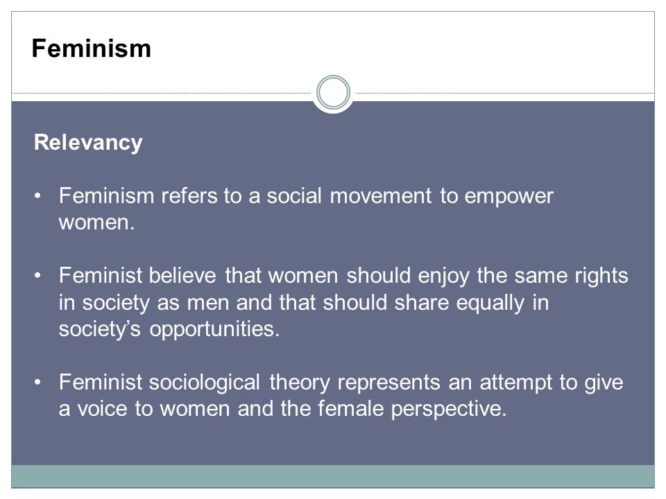 The social science theory of feminism